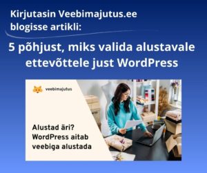 5 põhjust, miks valida alustavale ettevõttele just WordPress 8 5 Põhjust miks valida Wordpress